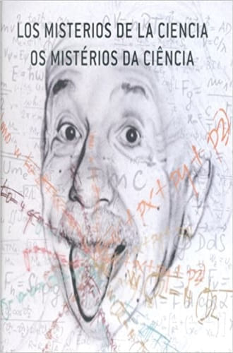 LOS MISTERIOS DE LA CIENCIA