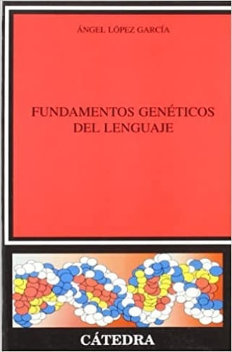 FUNDAMENTOS GENETICOS DEL LENGUAJE