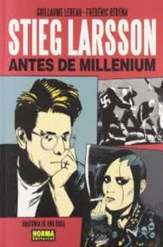 STIEG LARSSON - ANTES DE MILLENIUM