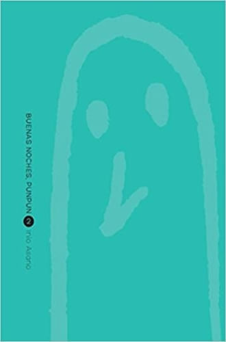 BUENAS NOCHES, PUNPUN 02