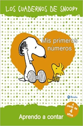 CUADERNOS DE SNOOPY - MIS PRIMEROS NUMEROS. APRENDO A CONTAR