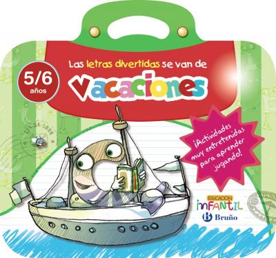 LAS LETRAS DIVERTIDAS SE VAN DE VACACIONES 5/6 AÑOS