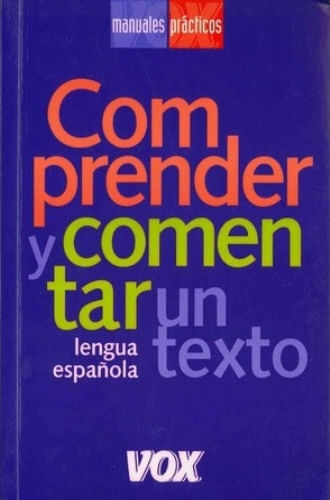 COMPRENDER Y COMENTAR UN TEXTO