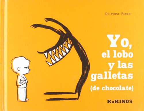 YO, EL LOBO Y LAS GALLETAS (DE CHOCOLATE)