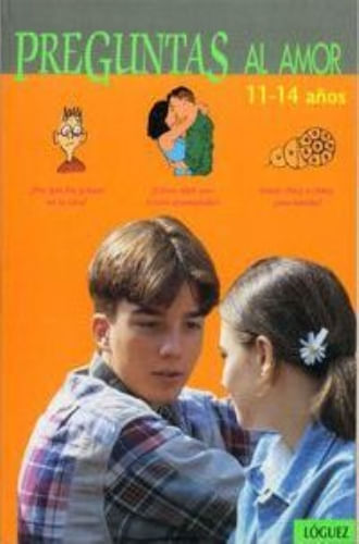 PREGUNTAS AL AMOR, 11-14 AÑOS