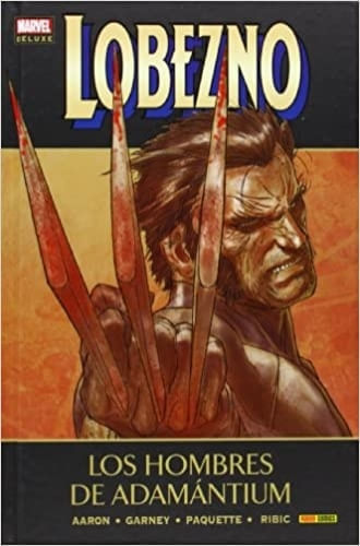 LOBEZNO 4. LOS HOMBRES DE ADAMANTIUM