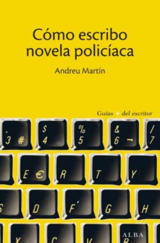 COMO ESCRIBIR NOVELA POLICIACA
