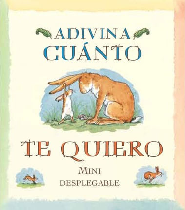 ADIVINA CUANTO TE QUIERO- MINI DESPLEGABLE