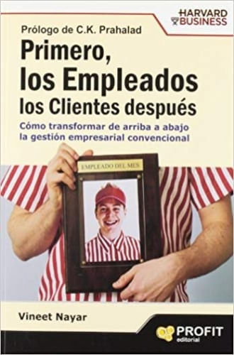 PRIMERO, LOS EMPLEADOS. LOS CLIENTES DESPUES