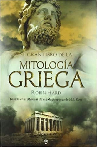 EL GRAN LIBRO DE LA MITOLOGIA GRIEGA