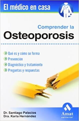 COMPRENDER LA OSTEOPOROSIS