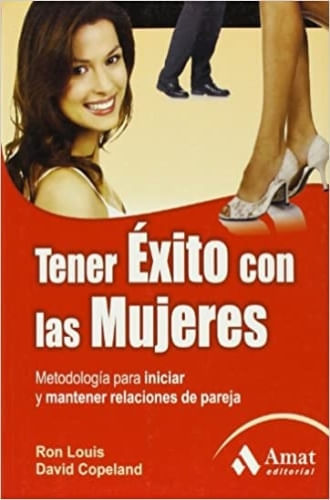 TENER EXITO CON LAS MUJERES