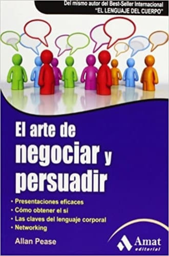 EL ARTE DE NEGOCIAR Y PERSUADIR
