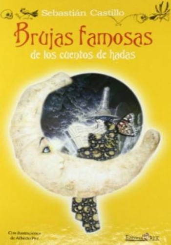 CUENTOS HADAS - BRUJAS FAMOSAS