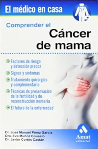 COMPRENDER EL CANCER DE MAMA