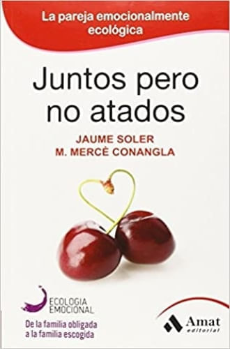 JUNTOS PERO NO ATADOS
