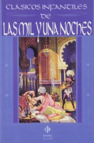 CLÁSICOS INFANTILES DE LAS MIL Y UNA NOCHES