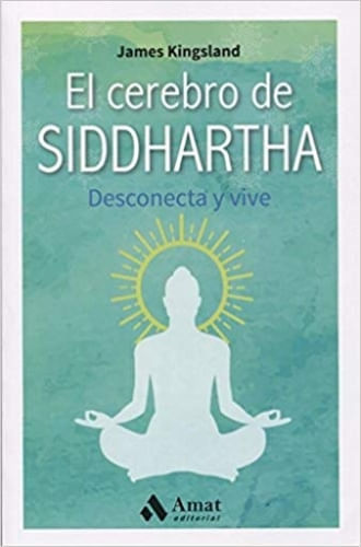 EL CEREBRO DE SIDDHARTA