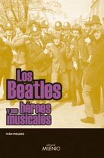 LOS-BEATLES-Y-SUS-HEROES-MUSICALES