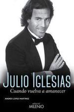 JULIO-IGLESIAS--CUANDO-VUELVA-A-AMANECER
