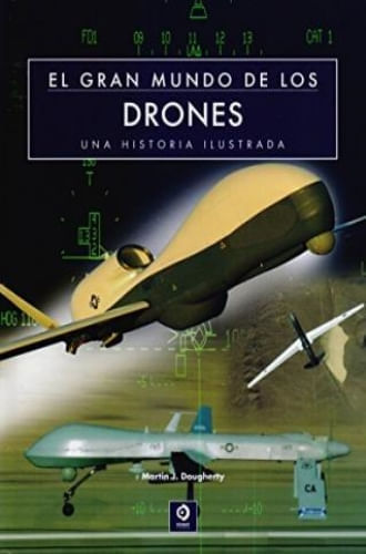 EL GRAN MUNDO DE LOS DRONES