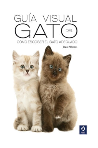 GUIA VISUAL DEL GATO  (NUEVA EDICION)