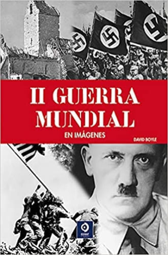 LA II GUERRA MUNDIAL EN IMAGENES