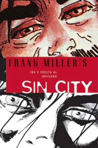 SIN CITY 07: IDA Y VUELTA AL INFIERNO