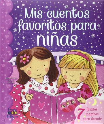 MIS CUENTOS FAVORITOS PARA NIÑAS