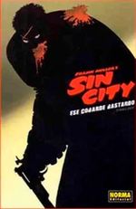 SIN-CITY-ESE-COBARDE-BASTARDO-TOMO-1