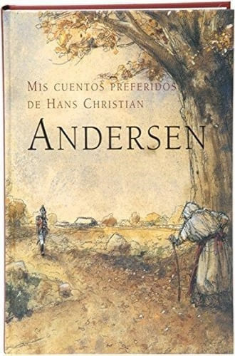MIS CUENTOS PREFERIDOS DE HANS CHRISTIAN ANDERSEN