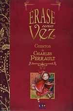 ERASE-UNA-VEZ---CUENTOS-DE-CHARLES-PERRAULT