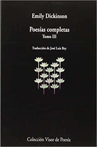 POESIAS COMPLETAS TOMO III (DICKINSON)