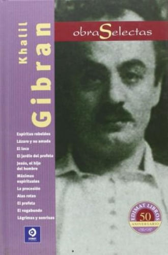 OBRAS SELECTAS (KHALIL GIBRAN)