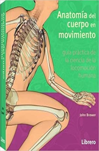 ANATOMIA DEL CUERPO EN MOVIMIENTO