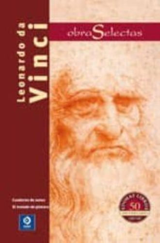 OBRAS SELECTAS (LEONARDO DA VINCI)