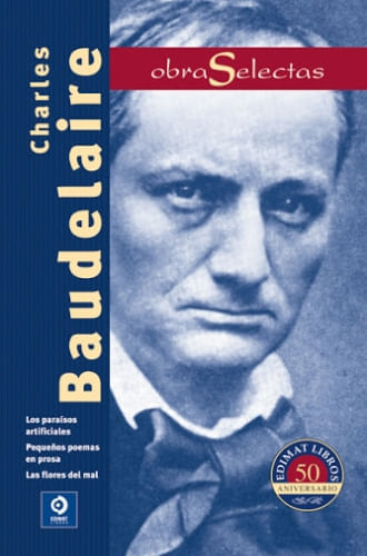 OBRAS SELECTAS (CHARLES BAUDELAIRE)