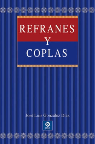REFRANES Y COPLAS