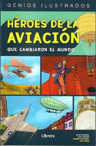 HEROES DE LA AVIACION
