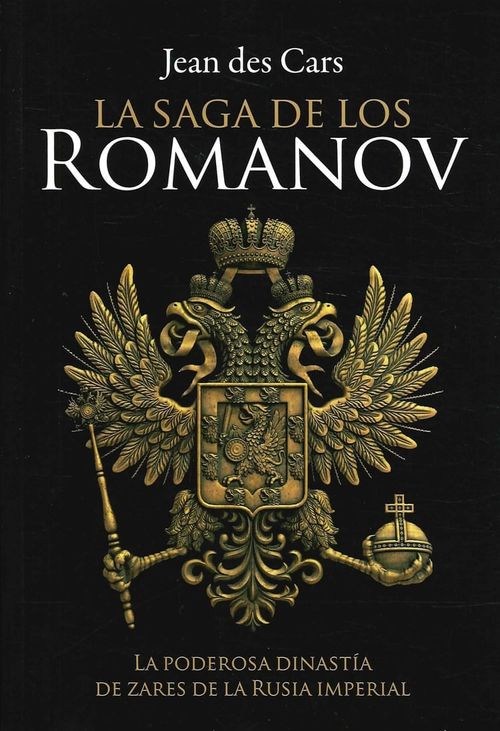 LA SAGA DE LOS ROMANOV