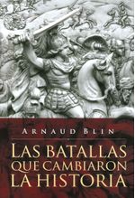 LAS-BATALLAS-QUE-CAMBIARON-LA-HISTORIA