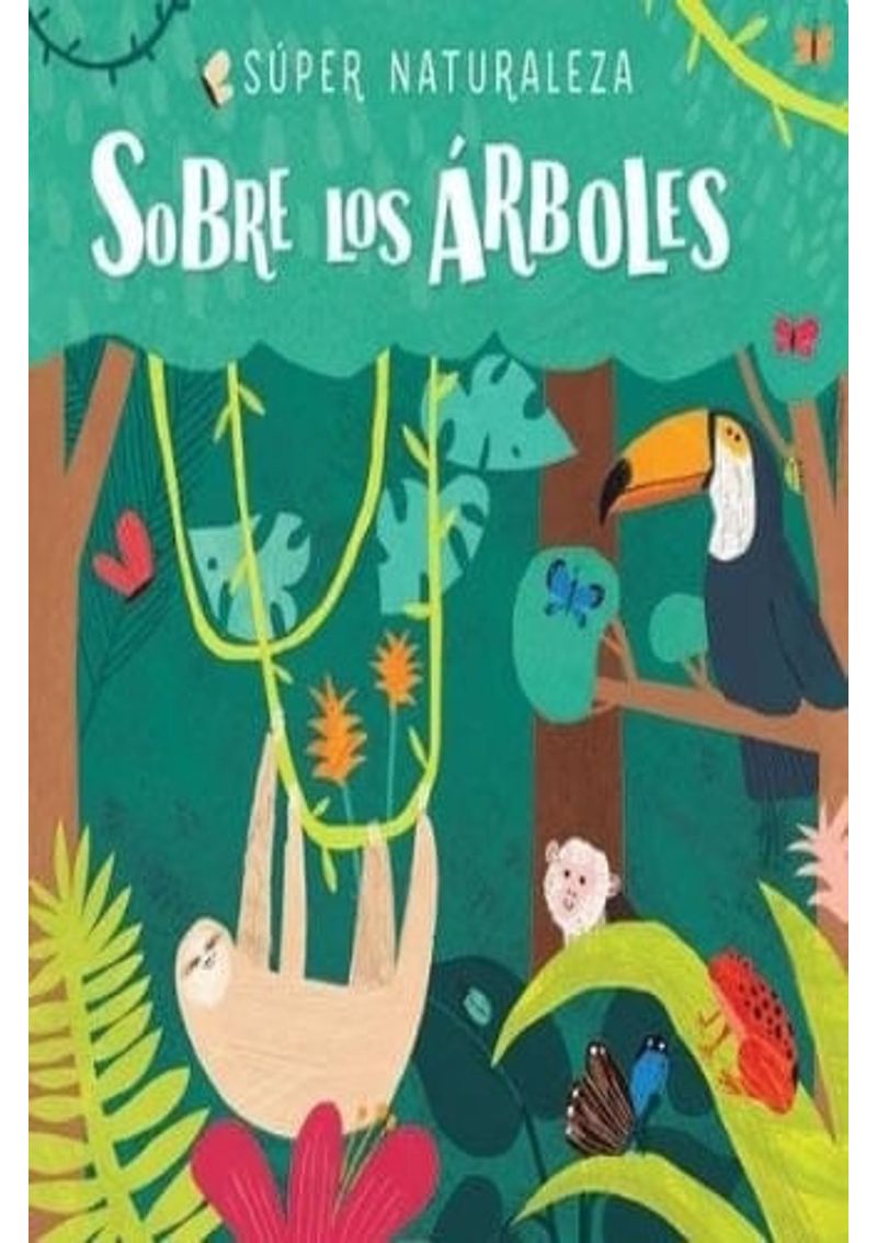 SUPER-NATURALEZA-SOBRE-LOS-ARBOLES