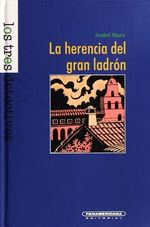 LA-HERENCIA-DEL-GRAN-LADRON-LOS-TRES-DETECTIVES