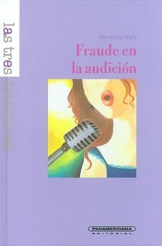 FRAUDE EN LA AUDICION-LOS TRES DETECTIVES