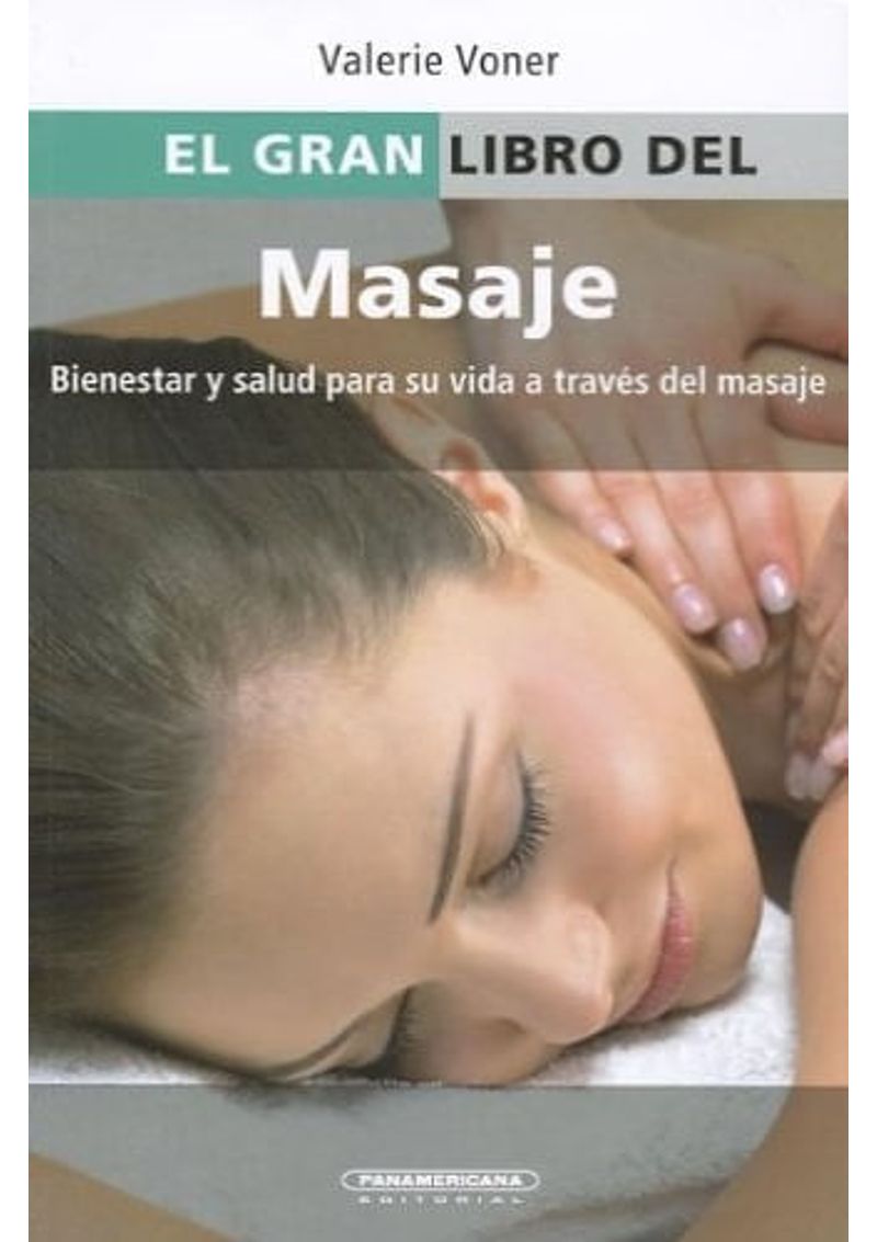 EL-GRAN-LIBRO-DEL-MASAJE---BIENESTAR-Y-SALUD-PARA-SU-VIDA-A-TRAVES-DEL-MASAJE