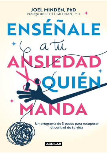 ENSEÑALE A TU ANSIEDAD QUIEN MANDA