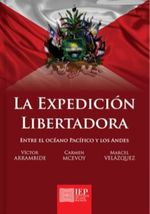 LA-EXPEDICION-LIBERTADORA.-ENTRE-EL-OCEANO-PACIFICO-Y-LOS-ANDES
