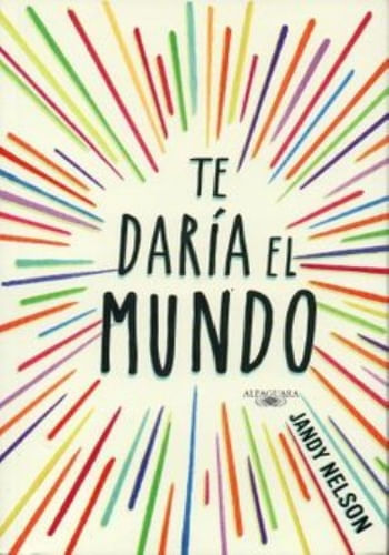 TE DARIA EL MUNDO