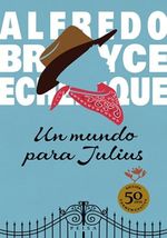 UN-MUNDO-PARA-JULIUS---EDICION-50-ANIVERSARIO