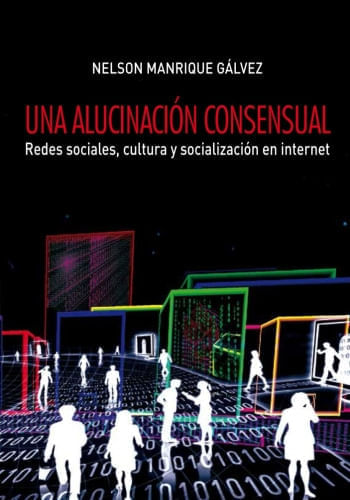 UNA ALUCINACIÓN CONSENSUAL